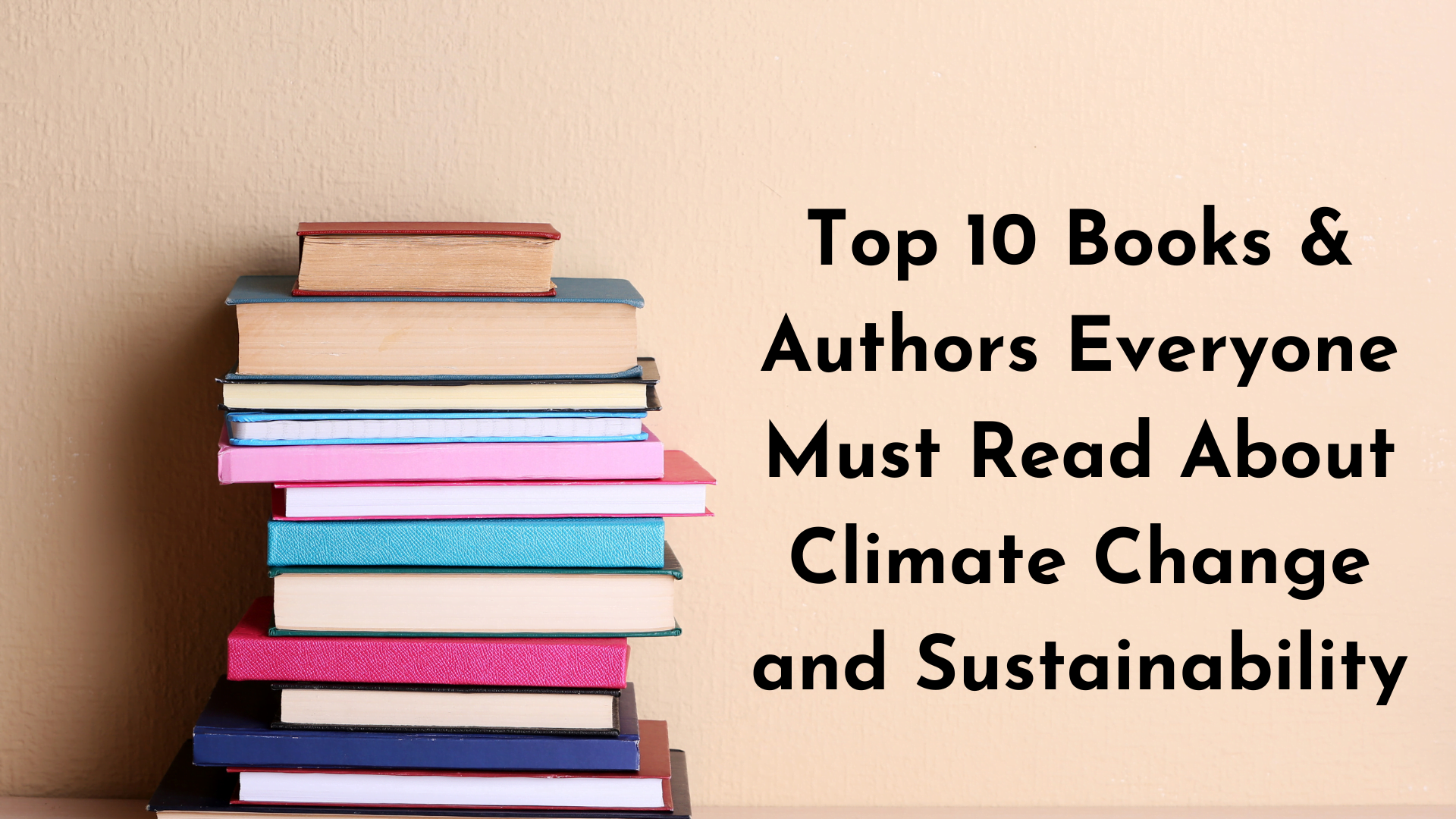 Top books on Climate Change and Sustainability